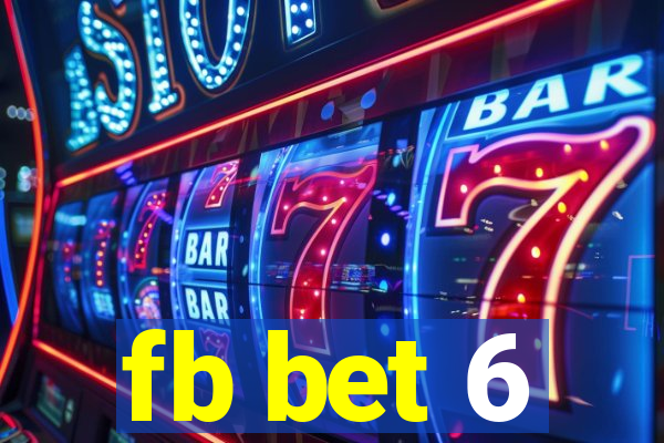 fb bet 6